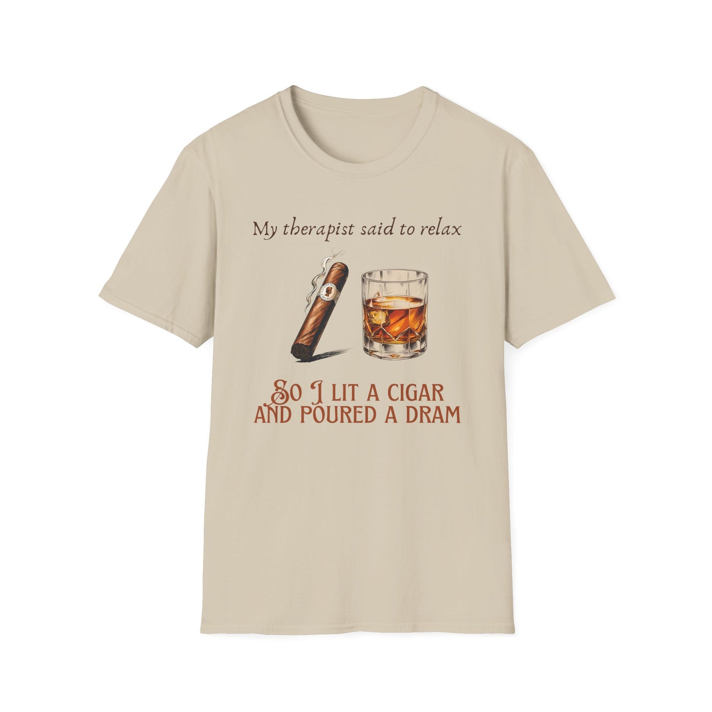 Relaxation-Themed Unisex T-Shirt, Funny Therapist Quote Tee, Gift for Him or Her, Cigar Lovers Shirt, Casual Lounge Wear