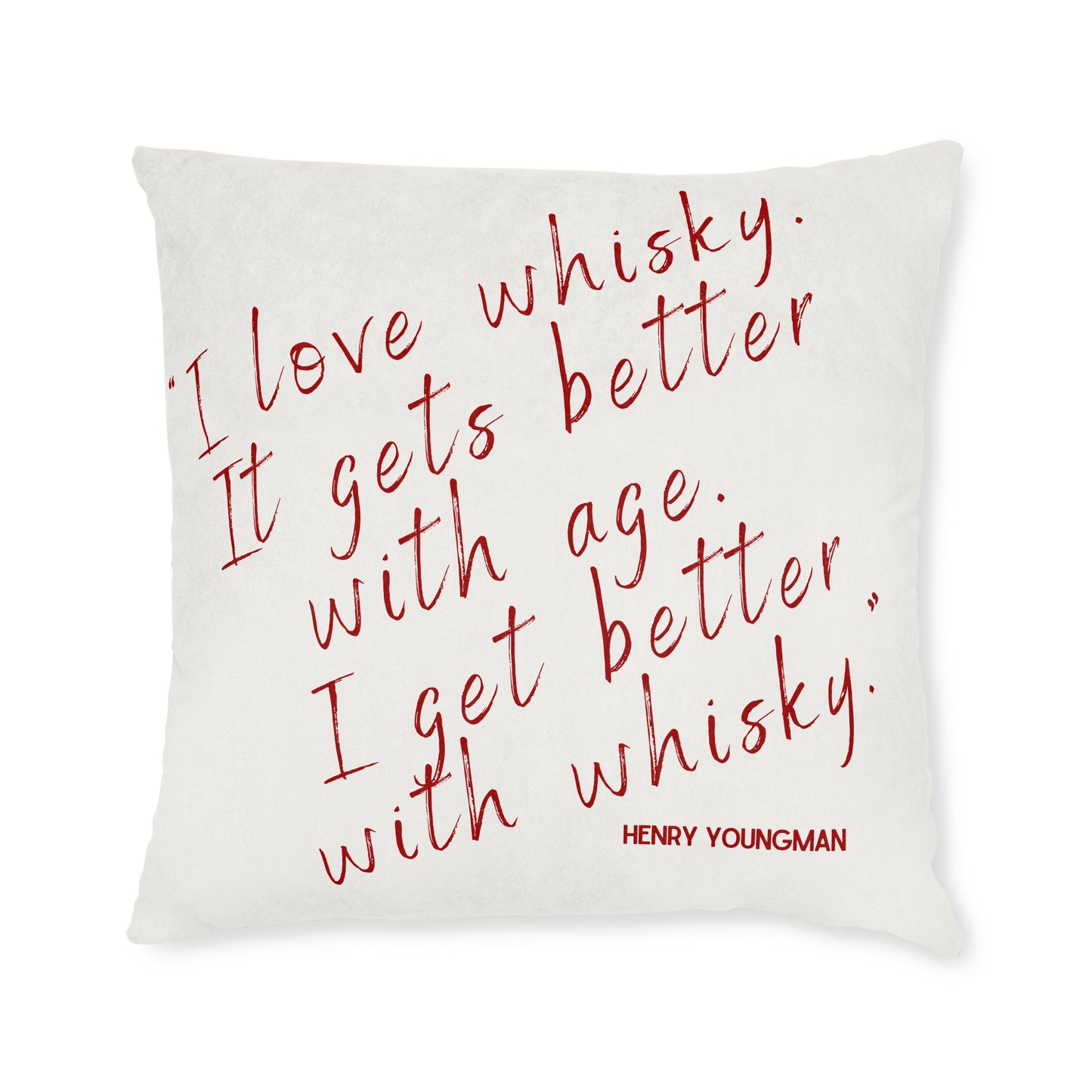 Whisky Lover Pillowcase – “I Love Whisky” Quote by Henry Youngman | Unique Whisky Gift for Him | Bar Decor, Cigar Lounge Decor