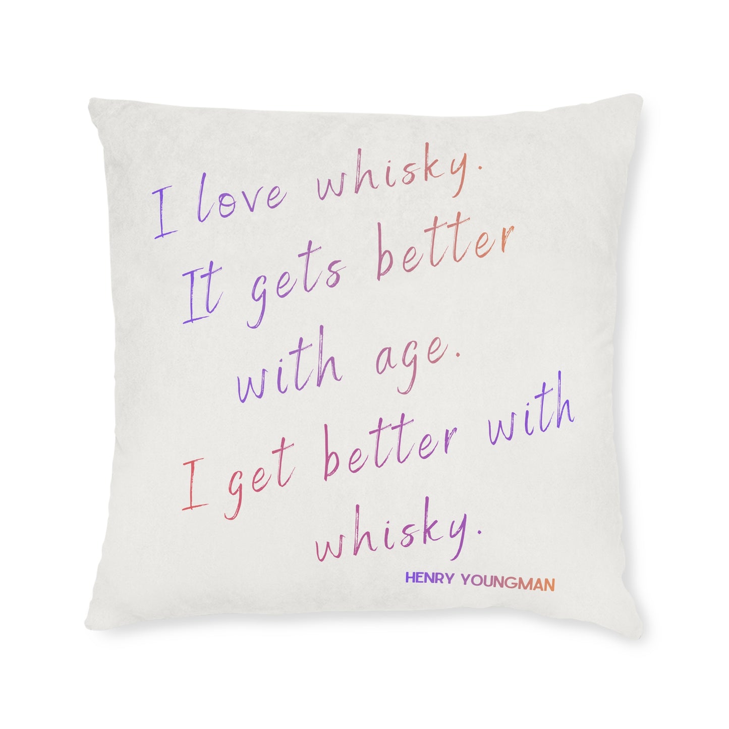 Colourful Whisky Lover Pillowcase – “I Love Whisky” Quote by Henry Youngman | Unique Whisky Gift for Him | Bar Decor, Cigar Lounge Decor