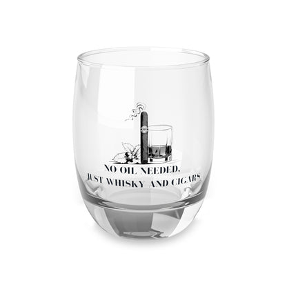 Engraved Whisky Glass – "No Oil Needed, Just Whisky and Cigars" – Gift for Whisky Lovers