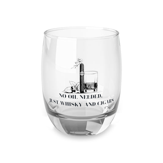 Engraved Whisky Glass – "No Oil Needed, Just Whisky and Cigars" – Gift for Whisky Lovers