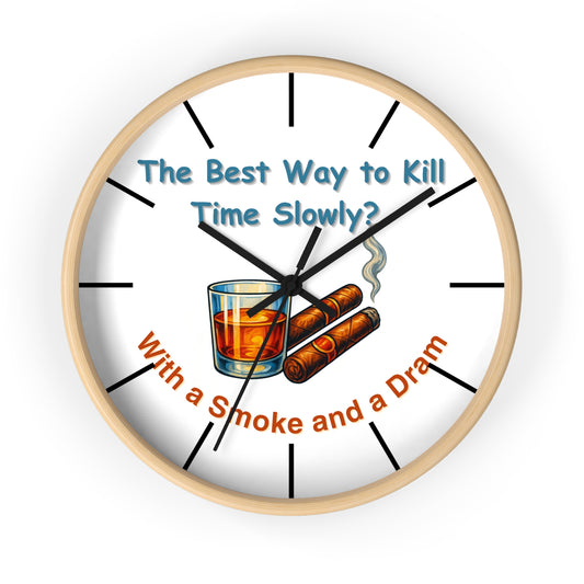 The Best Way to Kill Time Wall Clock – Whisky & Cigar Bar Décor Gift Perfect for Whisky Lovers, Home Bar Decor, Men's Den Accessory, Vintage Style Timepiece